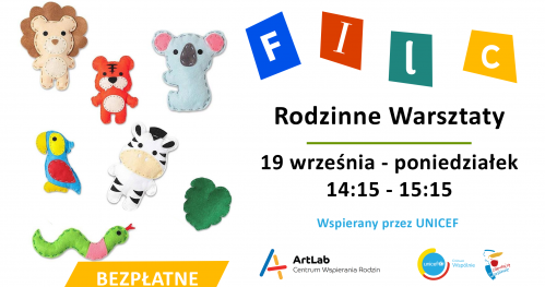 Filc - rodzinne warsztaty - bezpłatne
