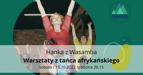 TRAWERS - Warsztaty z tańca afrykańskiego