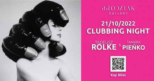 CLUBBING NIGHT | BRODZIAK GALLERY | DJ CREAMER