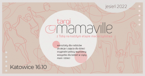 Wykłady na Targach Mamaville Katowice vol. 4
