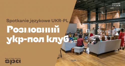 🇺🇦 🇵🇱 Spotkania językowe UKR-PL | Розмовний клуб Укр-Пл