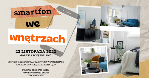 SMARTFON WE WNĘTRZACH. 22.11.2022