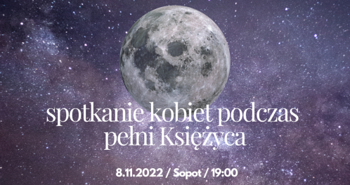 MROŹNY KSIĘŻYC - spotkanie dla kobiet