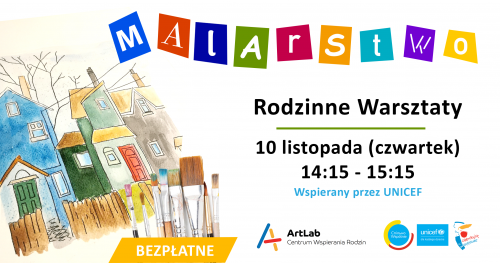 Malarstwo / akwarele i akryle - rodzinne warsztaty - bezpłatne