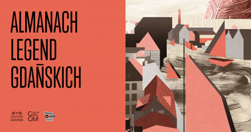 Chusta z trzema węzłami. ALMANACH LEGEND GDAŃSKICH  - spacery, warsztaty, słuchowiska
