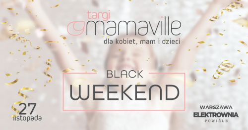 Warsztaty na Targach Mamaville Black Weekend Edition