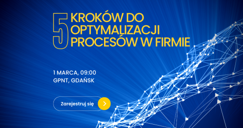 5 kroków do optymalizacji procesów w firmie