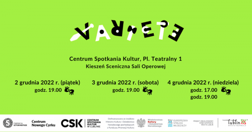 Variete Fundacji Sztukmistrze - Grudzień 2022: Zagadki różne wśród gradu przedmiotów zadawane / Sobota 03.12.2022 / 19.00 (z tłum.na PJM)