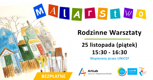 Malarstwo / akwarele i akryle - rodzinne warsztaty - bezpłatne