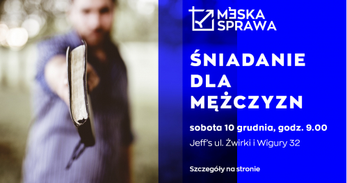 MĘSKA SPRAWA_śniadanie_10/12/2022