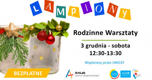 Lampiony świąteczne / rodzinne warsztaty - bezpłatne