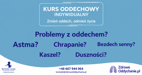Kurs oddechowy metodą Butejki - Astma, duszności, chrapanie, tężyczka i inne