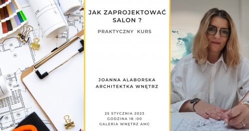 Jak zaprojektować salon? Praktyczny kurs. 25.01.2023