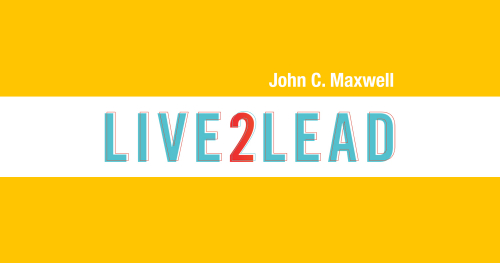 LIVE2LEAD John C. Maxwell