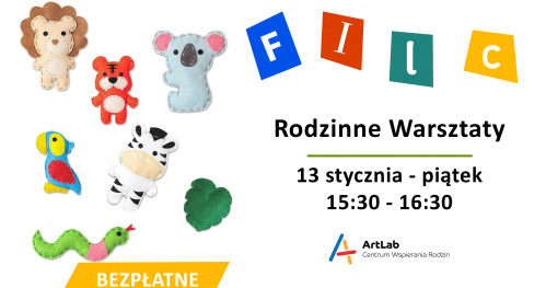 Filc - rodzinne warsztaty - bezpłatne