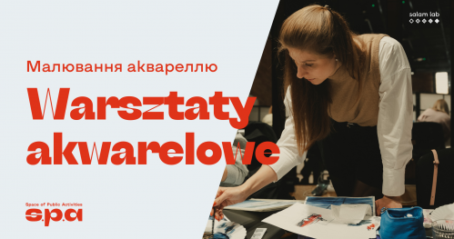 🇵🇱 🇺🇦 🇬🇧 Warsztaty akwarelowe | Малювання аквареллю | Watercolour workshop