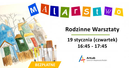 Malarstwo / akwarele i akryle - rodzinne warsztaty - bezpłatne