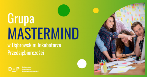 16.02 Mastermind w Dąbrowskim Inkubatorze Przedsiębiorczości