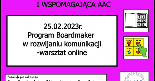 Program Boardmaker w rozwijaniu komunikacji- warsztaty praktyczne