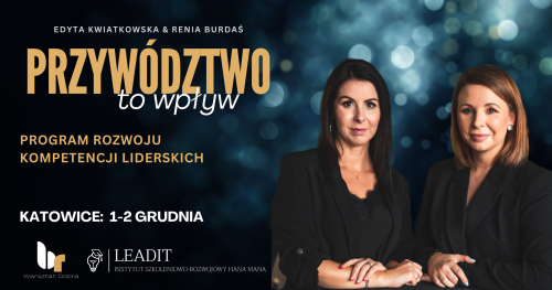 Przywództwo, to wpływ - program rozwoju kompetencji liderskich.