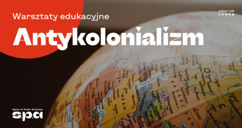🇵🇱 Warsztaty edukacyjne Antykolonializm