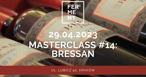 MasterClass #14: BRESSAN. Komentowana degustacja win