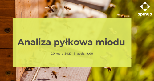 Analiza pyłkowa miodu - kurs jednodniowy