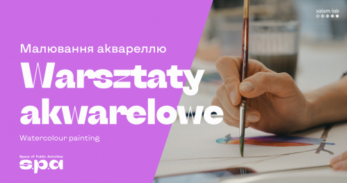🇵🇱 🇺🇦 🇬🇧 Życzkowskiego 19 | Warsztaty akwarelowe | Малювання аквареллю | Watercolour workshop