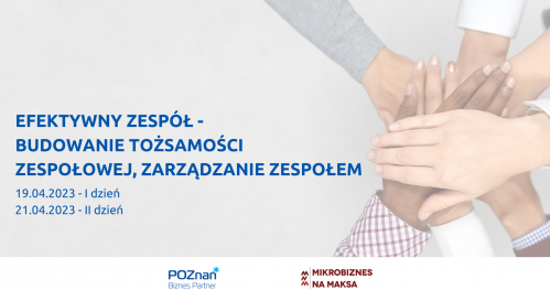 Efektywny zespół - budowanie tożsamości zespołowej, zarządzanie zespołem