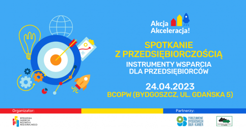 Spotkanie z przedsiębiorczością - instrumenty wsparcia dla przedsiębiorców