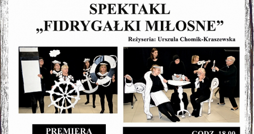 Spektakl "FIDRYGAŁKI MIŁOSNE"