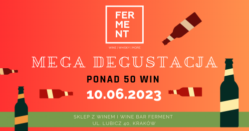 Darmowa degustacja 50 win - Ferment Portfolio Tasting