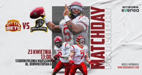 Warsaw Mets vs Lowlanders Białystok, 23 KWIETNIA, 13:00, STADION POLONIA WARSZAWA