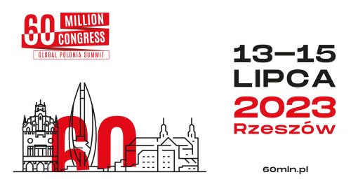 Kongres 60 Milionów Rzeszów 2023 | 60 Million Congress Rzeszow 2023