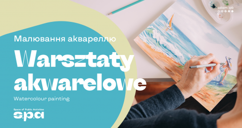 🇵🇱 🇺🇦 🇬🇧 Warsztaty akwarelowe | Малювання аквареллю | Watercolour workshop
