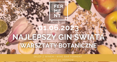 Degustacja: Najlepszy Gin Świata! Warsztaty Botaniczne