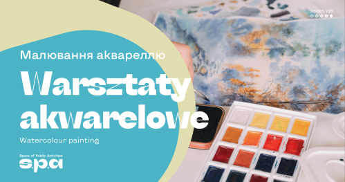 🇵🇱 🇺🇦 🇬🇧 Warsztaty akwarelowe | Малювання аквареллю | Watercolour workshop
