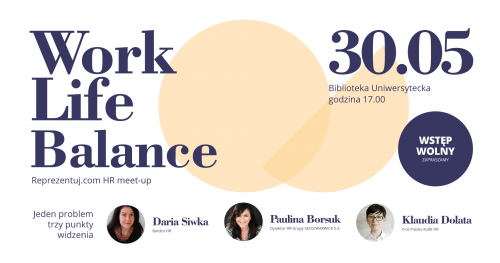 Work Life Balance - Reprezentuj.com HR meet-up