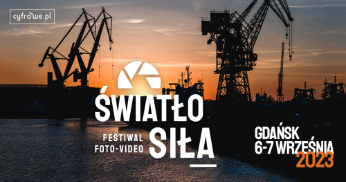 ŚwiatłoSiła 2023 - Festiwal Foto-Video