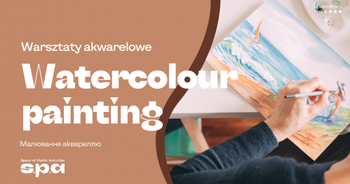 🇵🇱 🇺🇦 🇬🇧 Warsztaty akwarelowe | Малювання аквареллю | Watercolour workshop