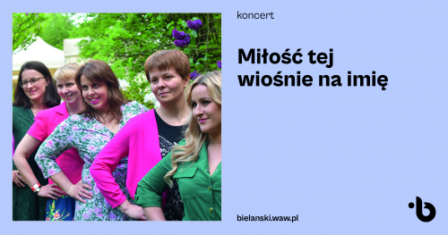 Miłość tej wiośnie na imię | Żeński Zespół Wokalny Eufonia