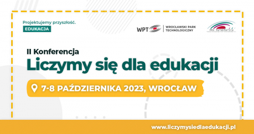 II Konferencja "Liczymy się dla edukacji"