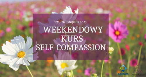 WEEKENDOWY KURS SELF-COMPASSION