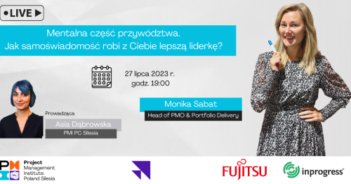 Mentalna część przywództwa. Jak samoświadomość robi z Ciebie lepszą liderkę? - Wywiad PMI