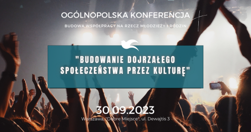 Budowanie dojrzałego społeczeństwa przez kulturę