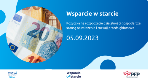 Pożyczka na rozpoczęcie działalności gospodarczej "Wsparcie w Starcie" - szansą na założenie i rozwój przedsiębiorstwa