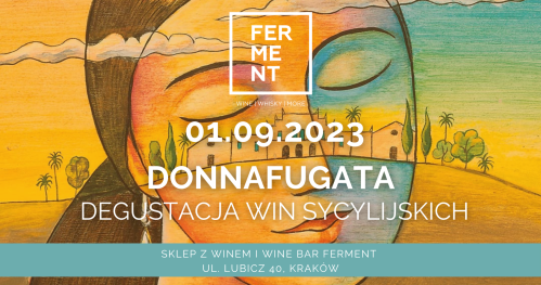 DONNAFUGATA - degustacja win sycylijskich