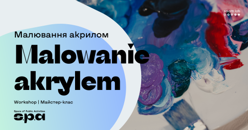 🇵🇱 🇺🇦 14+ | Malowanie akrylem | Малювання акрилом | Acrylic painting