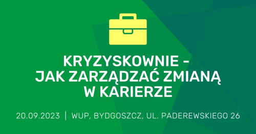 Kryzyskownie - jak zarządzać zmianą w karierze