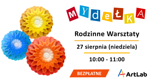 Kwiatowe mydełka - bezpłatne warsztaty dla dzieci i dorosłych